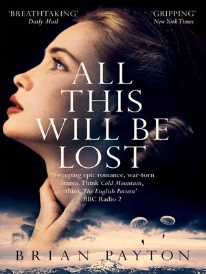 cover image of All This Will Be Lost